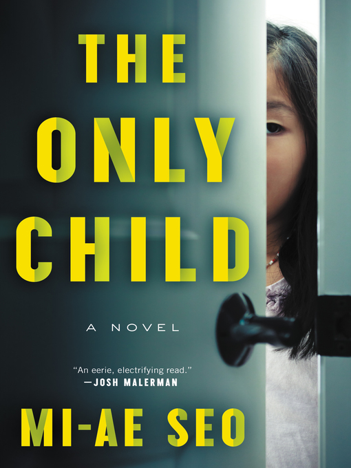 Title details for The Only Child by Mi-ae Seo - Available